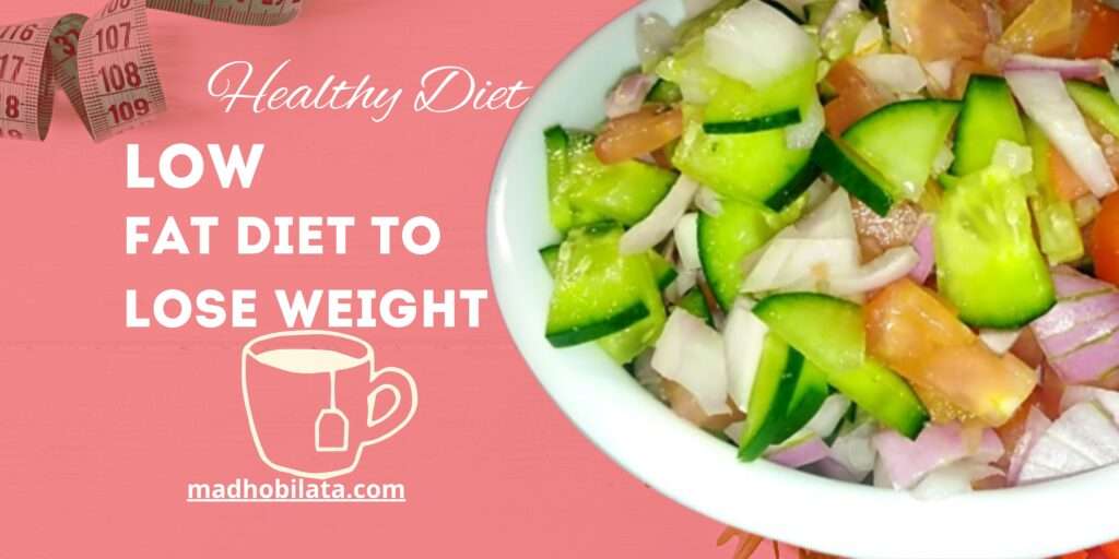 Low Fat diet as Pakistani diet plan for weight loss