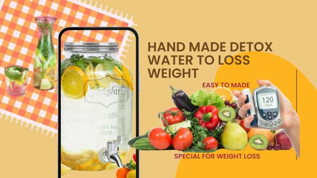 Hand-made Detox Water for weight loss