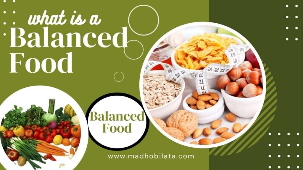 Balance Diet for balanced health