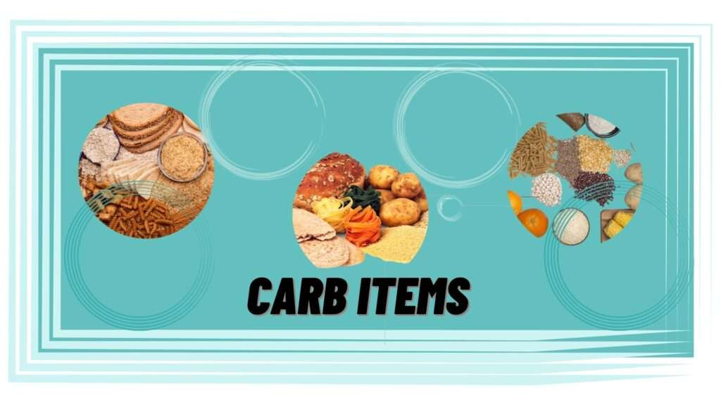 Items with carbohydrate richer food